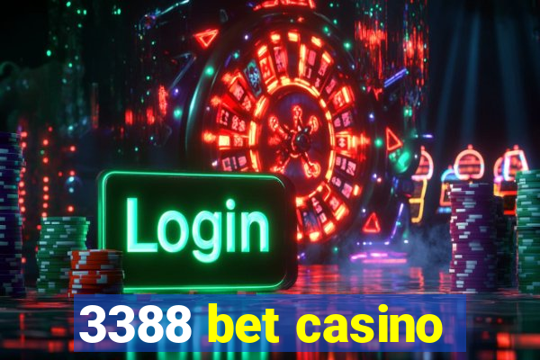 3388 bet casino